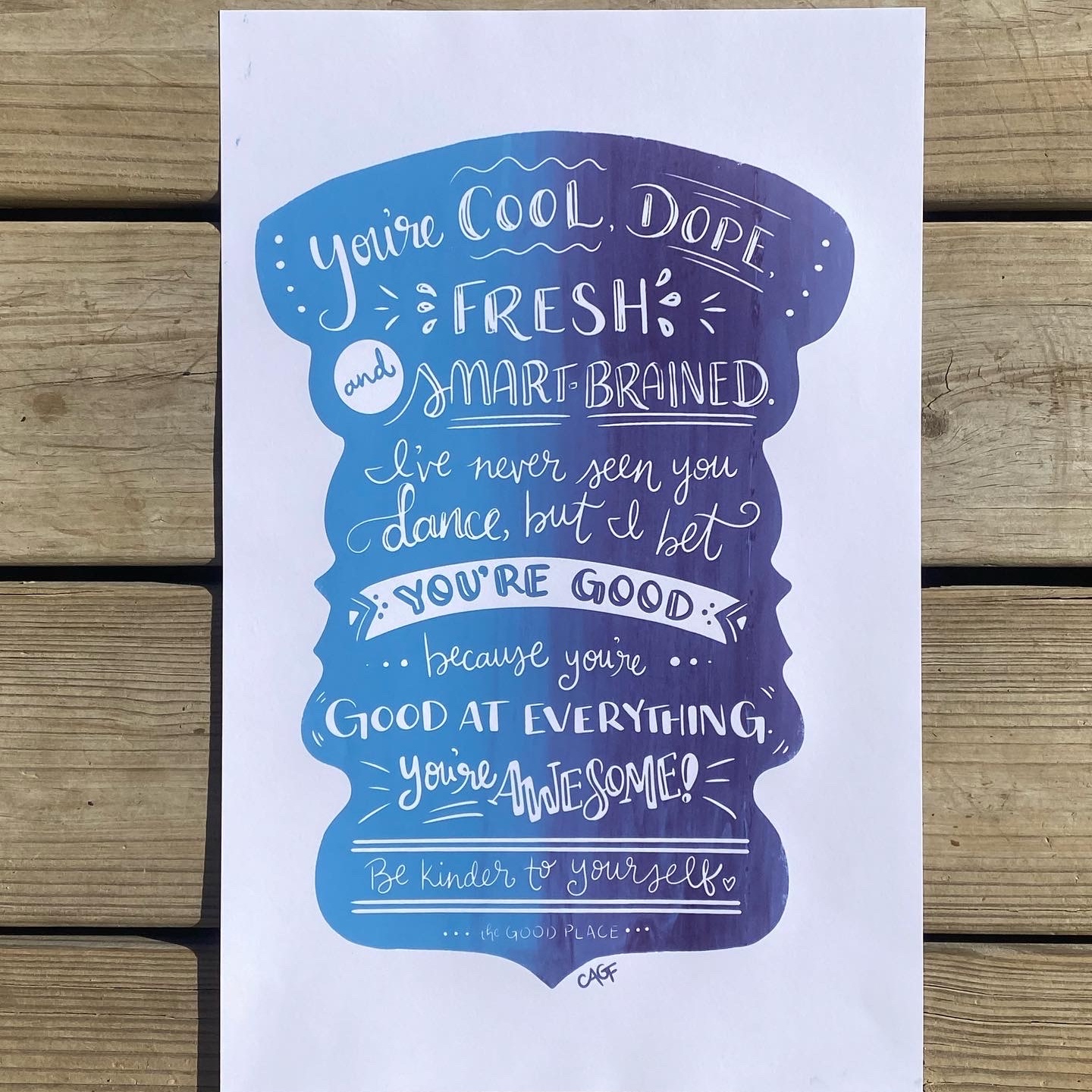 Screenprint of Good Place Quote